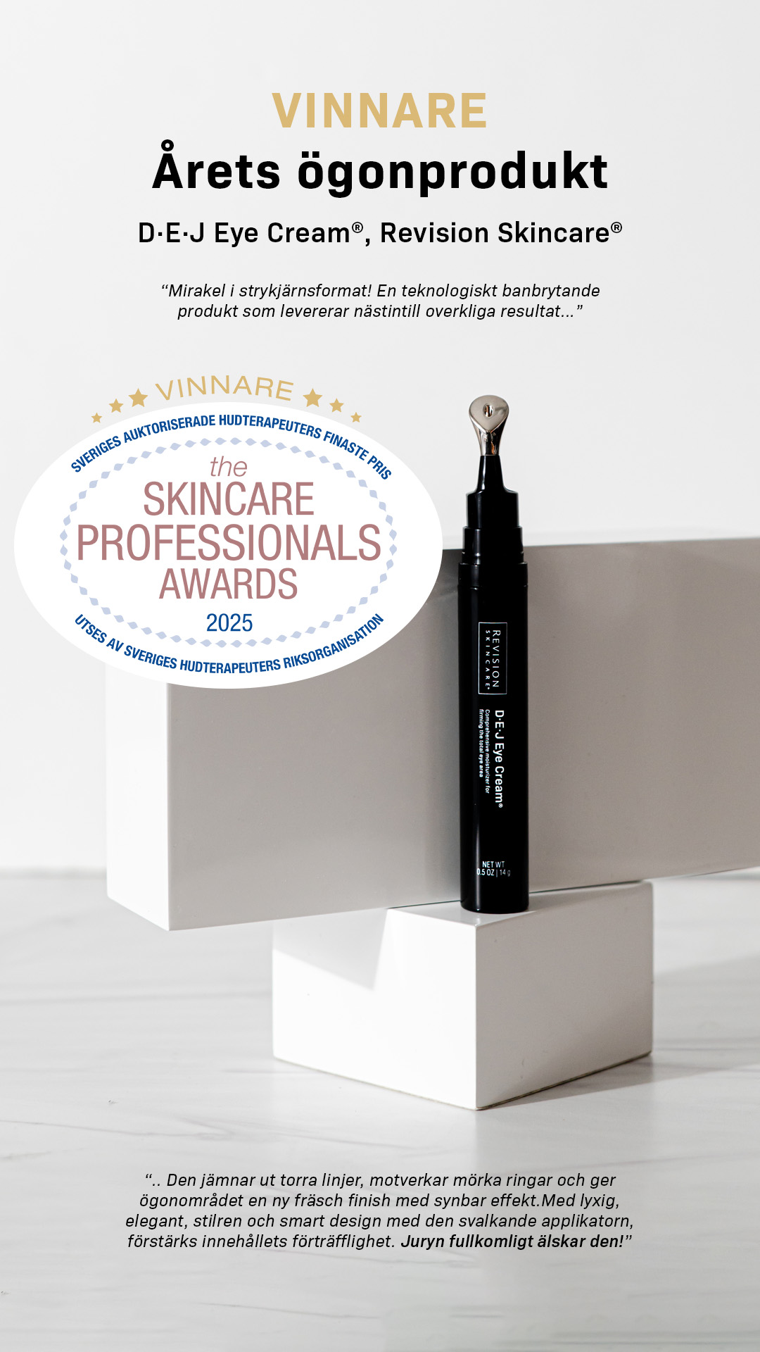 Bild till Sociala Medier Revision Skincare DEJ Eye Cream SHR Awards med citat story